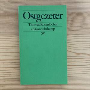 【独語洋書】Ostgezeter: Beitraege zur Schimpfkulur / Thomas Rosenloecher（著）