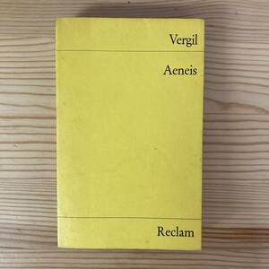 【独語洋書】アエネーイス（レクラム文庫）Aeneis / ヴェルギリウス Vergil（著）