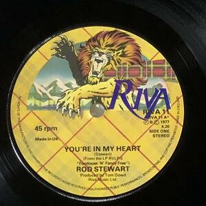 Rod Stewart / You're In My Heart UK Orig 7' Single 