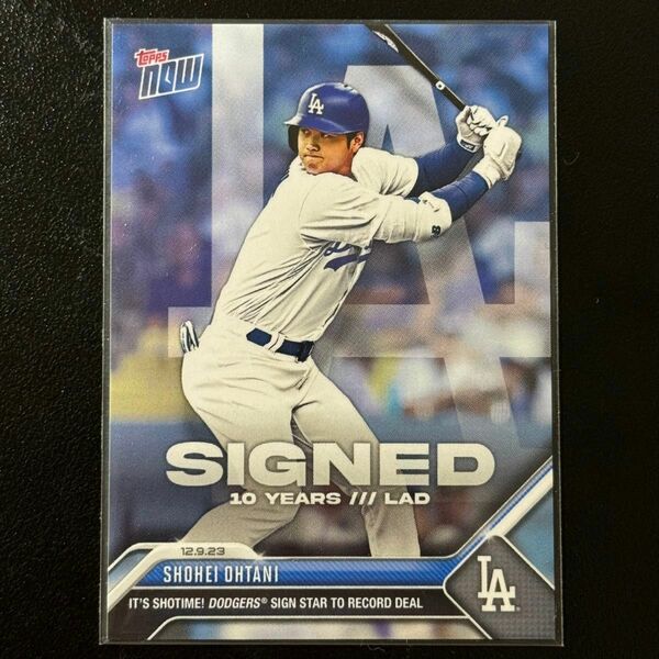 大谷翔平 Topps now 2023 ドジャース契約記念 SIGNED Dodgers