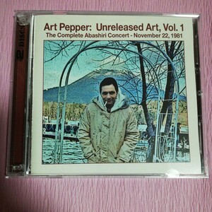 ART PEPPER ART PEPPER UNRELEASED ART VOLUME 1: THE COMPLETE UNRELEASED ART VOLUME 1: THE COMPLETE
