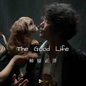 柿原正洋ファーストアルバムThe Good Life