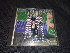 THE COLTS☆LIFE IS A　CIRCUS　人生はサーカス　帯付属　再生確認済