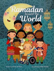 ラマダーン・アラウンド・ザ・ワールド Ramadan Around The World 洋書 英語 絵本