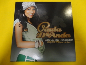 Paula DeAnda ft. Baby Bash - Doing Too Much キャッチ・メロウ R&B 12 Clap Ta This 収録　視聴