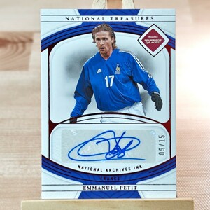 15枚限定 エマニュエル・プティ 2022 Panini National Treasures World Cup Soccer Emmanuel Petit AUTO 09/15 直筆サインカード