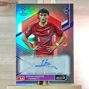 ステファン・バイチェティッチ 2022-23 Topps Finest UEFA Champions Stefan Bajcetic Auto Liverpool RC 直筆サインカード