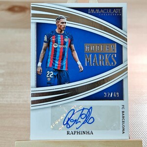 49枚限定 ハフィーニャ 2022-23 Panini Immaculate Raphinha Modern Marks Auto 32/49 Barcelona 直筆サインカード