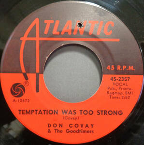 【SOUL 45】DON COVAY & THE GOODTIMERS - TEMPTATION WAS TOO STRONG / SOMEBODY'S GOT TO LOVE YOU (s240126006) *not on lp