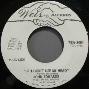 【SOUL 45】JOHN EDWARDS - IF I DON'T USE MY HEAD (s240121005)