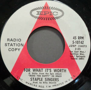 【SOUL 45】STAPLE SINGERS - FOR WHAT IT'S WORTH / WHY (AM I TREATED SO BAD) (s240102020) 