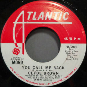 【SOUL 45】CLYDE BROWN - YOU CALL ME BACK (s240122023)