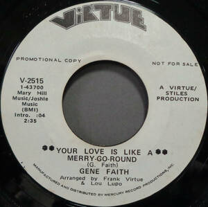 【SOUL 45】GENE FAITH - YOUR LOVE IS LIKE A MERRY-GO-ROUND / I FELL IN LOVE WITH AN ANGEL (s240123016)