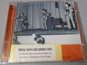 THE BEATLES/PARTIAL SHOWS AND AUDIENCE TAPES 2CD