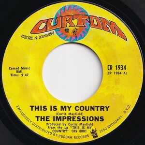 Impressions This Is My Country / My Woman's Love Curtom US CR 1934 205555 SOUL ソウル レコード 7インチ 45