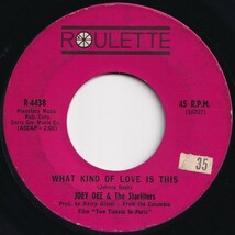 Joey Dee & The Starliters What Kind Of Love Is This / Wing-Ding Roulette US R-4438 205490 R&B R&R レコード 7インチ 45_画像1