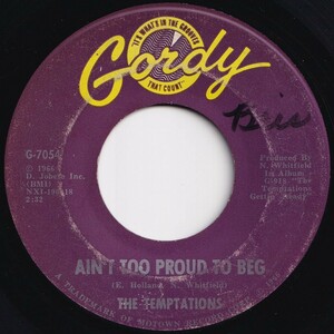 Temptations Ain't Too Proud To Beg / You'll Lose A Precious Love Gordy US G-7054 205567 SOUL ソウル レコード 7インチ 45