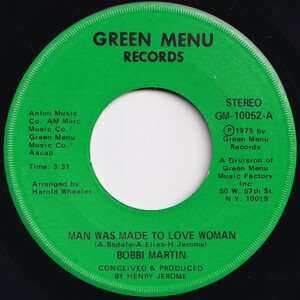 Bobbi Martin Man Was Made To Love Woman Green Menu US GM-10052 205571 SOUL DISCO ソウル ディスコ レコード 7インチ 45