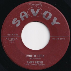 Nappy Brown Little By Little / I'm Getting Lonesome Savoy US 45-1506 205491 R&B R&R レコード 7インチ 45