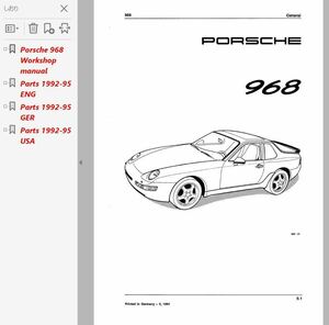 ポルシェ 968 ワークショップマニュアル Ver2 ( 整備書 修理書 ) 　配線図　ボディー修理　 パーツリスト付　 PORSCHE 968