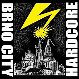 ＊新品特価CD V.A./BRNO CITY HARDCORE チェコ共和国コンピレーション国内盤 男道レコードリリース SEE YOU IN HELL STRAGE DI STASO