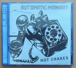 CD★ HOT SNAKES ★ AUTOMATIC MIDNIGHT ★ 輸入盤 ★