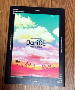 Ｄａ‐ｉＣＥ　５ｔｈ　Ａｎｎｉｖｅｒｓａｒｙ　Ｂｏｏｋ Ｄａ‐ｉＣＥ／著