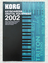 KORG 2002年 シンセサイザー総合 カタログ｜コルグ、キーボード、TRITON/KARMA/EXBシリーズ/MS2000/BX-3/SP-500/ELECTRIBE/KAOSS PAD等_画像1