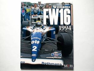 ◆MFH Racing Pictorial Series by HIRO No.15 　 Williams FW16 1994