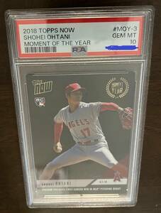 大谷翔平メジャー初登板記念カード 2018 TOPPS NOW SHOHEI OHTANI MOMENT OF THE YEAR #MOY-3(PSA10) 