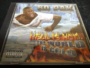 ■50 Pak Hell Is Hot... The World Is Cold CD