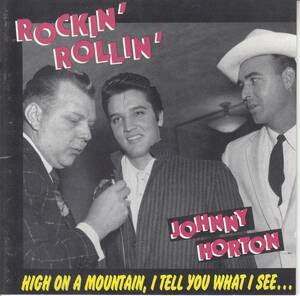 JOHNNY HORTON／Rockin' Rollin' Johnny Horton