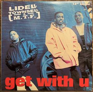 【US盤/House, Downtempo, Deep House/美盤(EX)/12inch】Lidell Townsell & M.T.F. Get With U / 試聴検品済