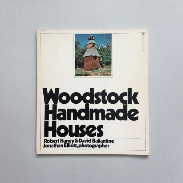 Woodstock Handmade Houses / ウッドストック・ハンドメイドハウス