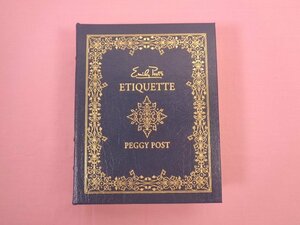 * foreign book gorgeous cover [ ETIQUETTE 16th EDITION etiquette ] PEGGY POSTpegi-* post 