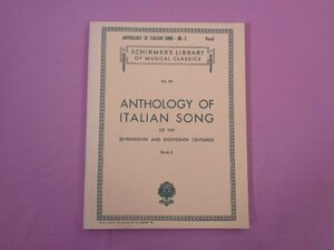 ★輸入楽譜 『 ANTHOLOGY OF ITALIAN SONG. BOOK 2　 SCHIRMER'S LIBRARY OF MUSICAL CLASSICS Vol.291 』
