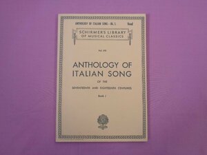 ★輸入楽譜 『 ANTHOLOGY OF ITALIAN SONG. BOOK 1　 SCHIRMER'S LIBRARY OF MUSICAL CLASSICS Vol.290 』