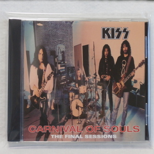 ＜美品＞　KISS　/　CARNIVAL OF SOULS 　 （THE FINAL SESSIONS　デジタル・リマスター盤）　　輸入盤（USA)