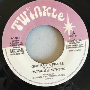 Twinkle Brothers / Give Rasta Praise　[Twinkle Music - NG 164]