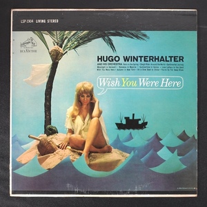 Hugo Winterhalter Wish You Were Here US盤 LSP-1904 ジャズ
