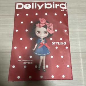 Dollybird vol.16do-li. bird 10TH Anniversary Blythe 