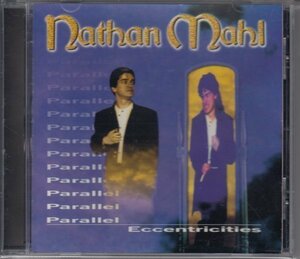 NATHAN MAHL / PARALLEL ECCENTRICITIES（輸入盤CD）