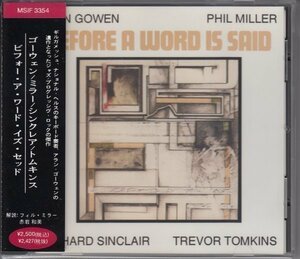 GOWEN / MILLER / SINCLAIR / TOMKINS / BEFORE A WORD IS SAID（国内盤CD）