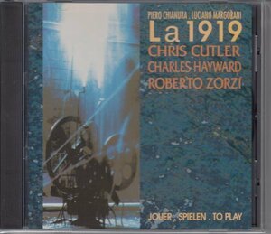 【CHRIS CUTLER+CHARLES HAYWARD参加】LA 1919 / JOUER,SPIELEN. TO PLAY (輸入盤CD)