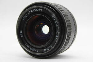 【返品保証】 PENTACON PRACTICAR MC 28mm F2.8 レンズ s6048