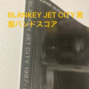 ＢＬＡＮＫＥＹ ＪＥＴ ＣＩＴＹ１９９７‐２０００“黒盤／ドレミ楽譜出版社