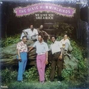 【LP Soul】The Dixie Hummingbirds「We Love You Like A Rock」US盤