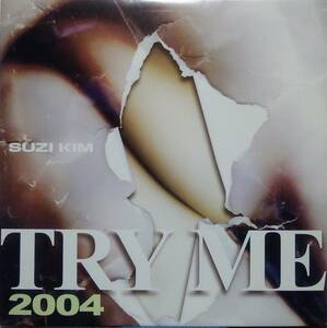 【12's R&B】Suzi Kim「Try Me (2004 Mix)」JPN盤