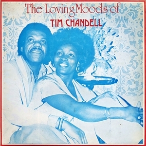 【Soul】LP Tim Chandell / The Loving Moods Of