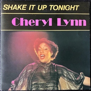 【Disco & Soul 7inch】Cheryl Lynn / Shake It Up Tonight 